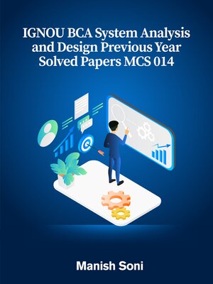 cover image of IGNOU BCA System Analysis and Design Previous Year Solved Papers MCS 014